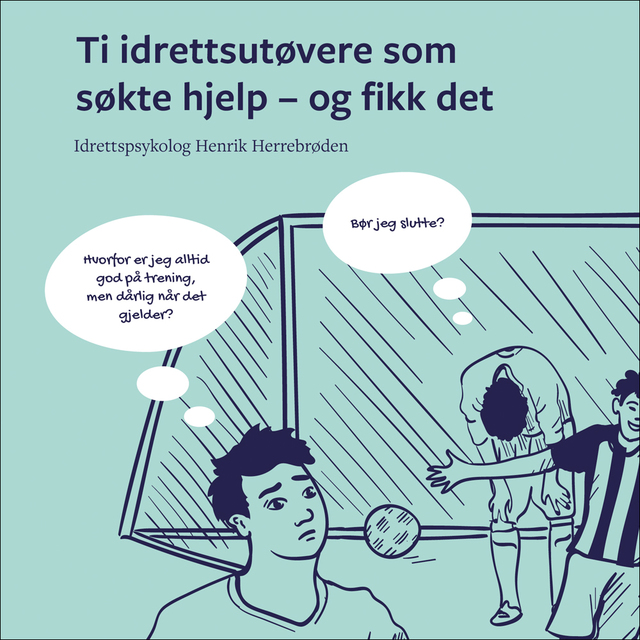 PSYKOLOGENS SYN: Henrik Herrebrøden har gitt ut en bok som omhandler nettopp idrett og utfordringer.